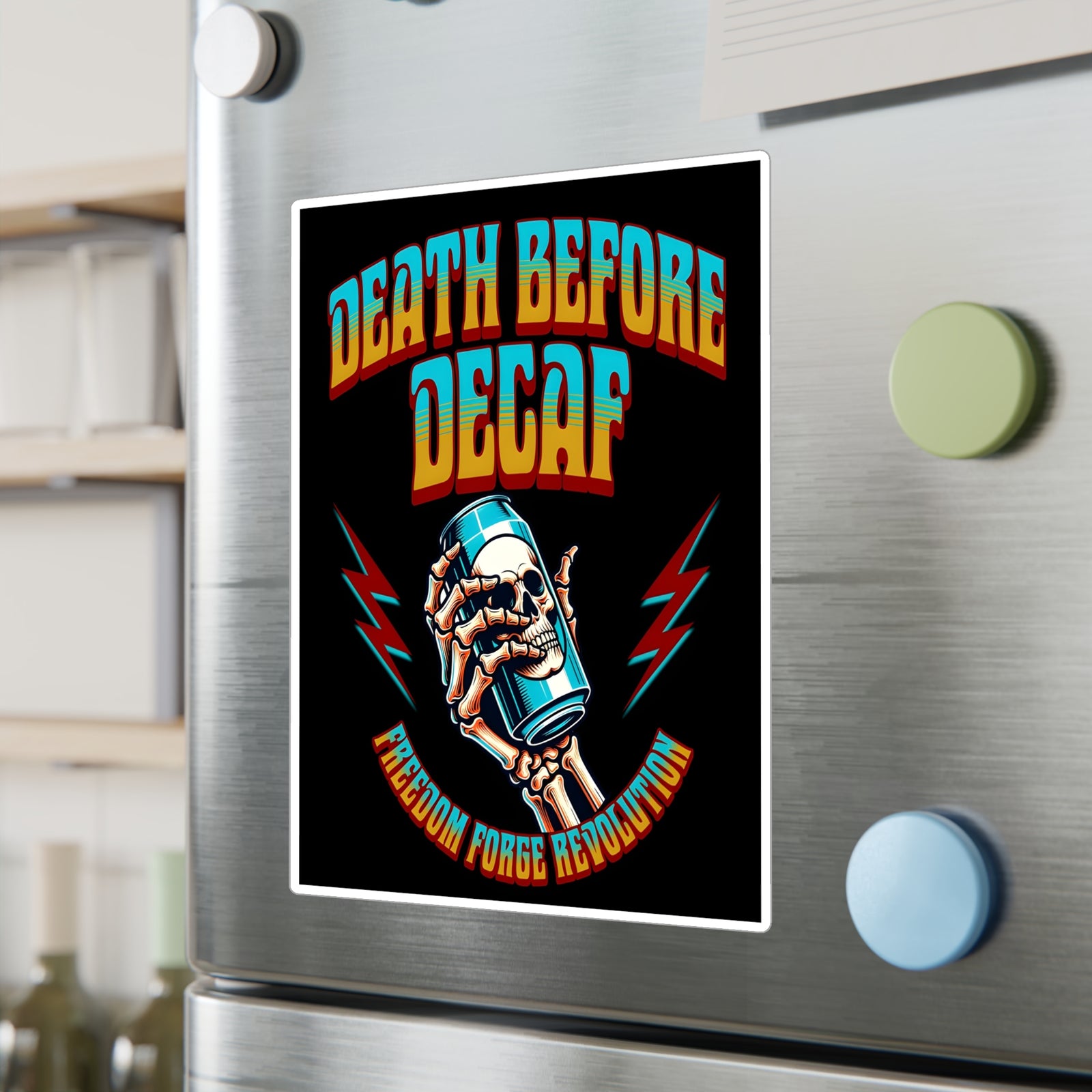 American Made Death Before Decaf Sticker - Swag/ Freedom Forge Revolution