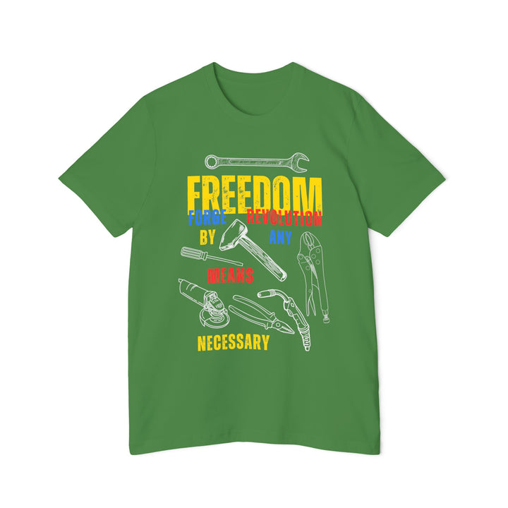 American Made By Any Means - Unisex T-Shirt/ Freedom Forge Revolution