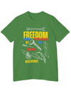 American Made By Any Means - Unisex T-Shirt/ Freedom Forge Revolution