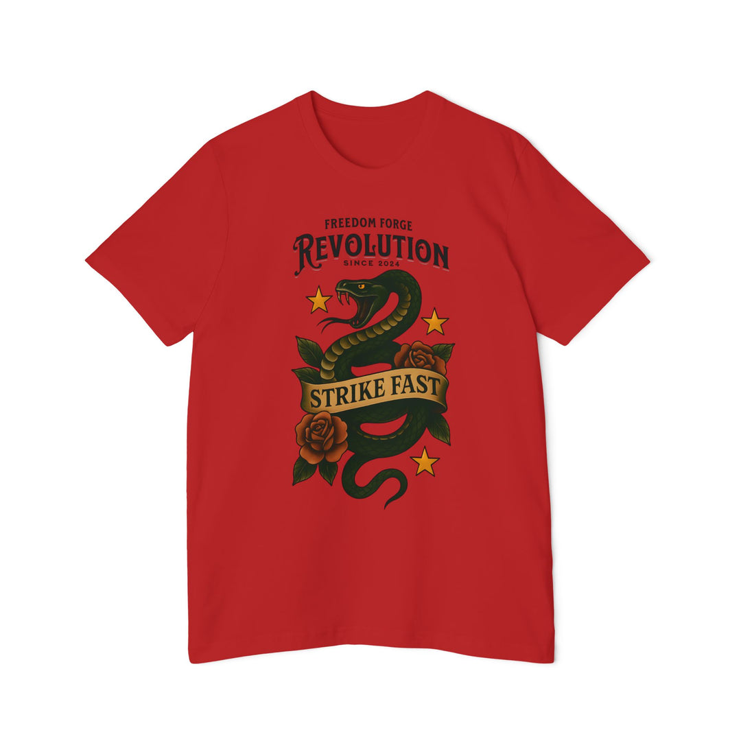 American Made Strike Fast - Unisex T-Shirt/ Freedom Forge Revolution